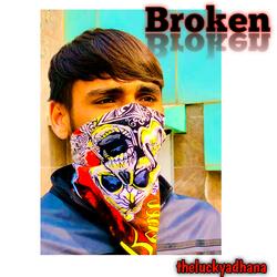 Broken