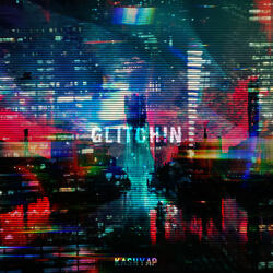 Glitchin (Extended Mix)