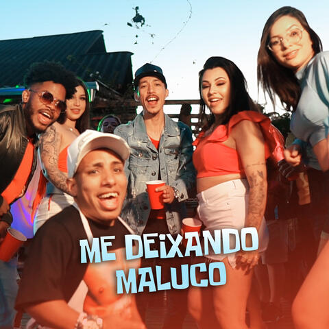 Me Deixando Maluco