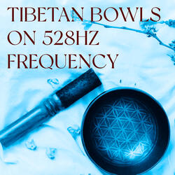 Tibetan Bowls on 528Hz Frequency