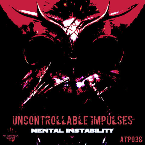 Uncontrollable Impulses