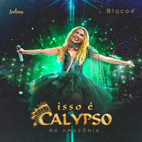 Isso É Calypso na Amazônia - Bloco 4