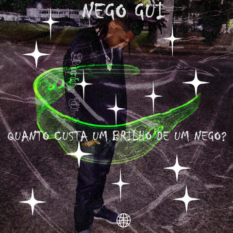 Quanto Custa um Brilho de um Nego?!