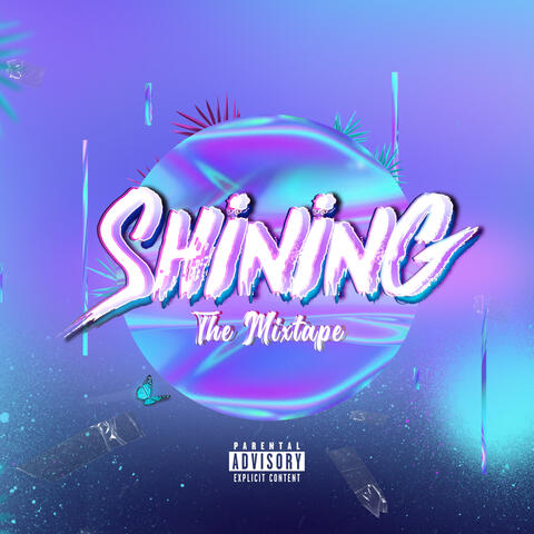 Shining The Mixtape
