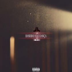 Bandido Não Dança