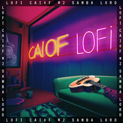Lofi #2 - Samba Lord