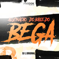 Alucinação do Baile do Bega