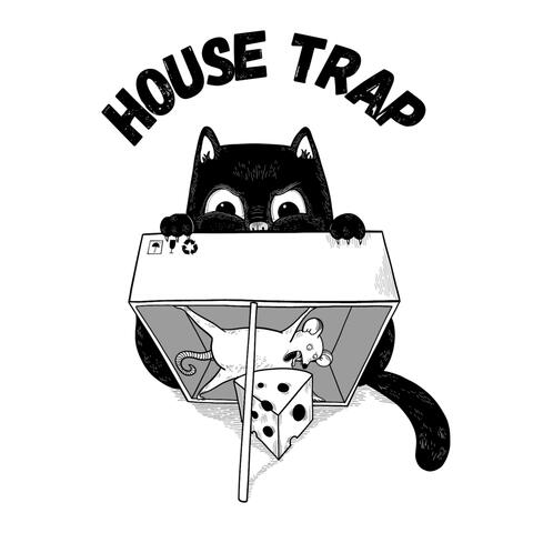 House Trap