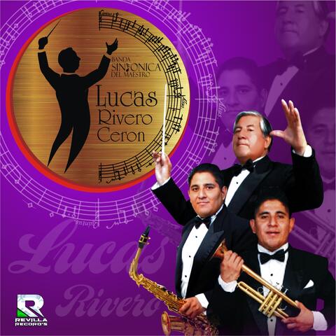 Banda  Sinfonica del Maestro Lucas Rivero Ceron