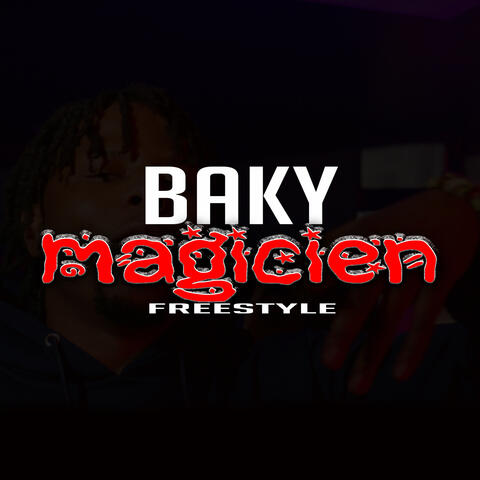 Magicien Freestyle