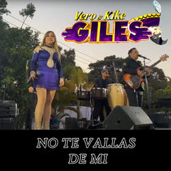 No Te Vallas de Mi