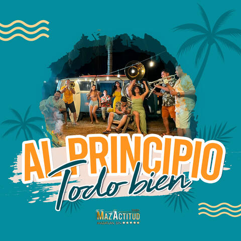 Al Principio Todo Bien