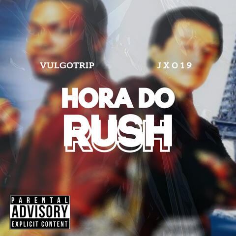 Hora Do Rush
