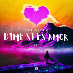 Dime Si Es Amor