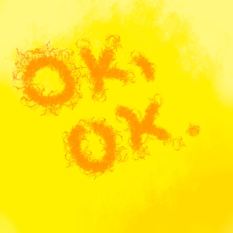 Ok, Ok.