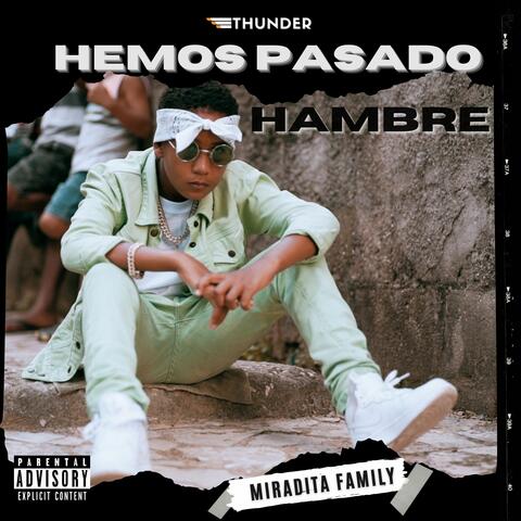 Hemos Pasado Hambre