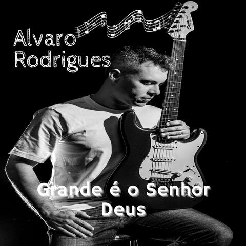 Grande é o Senhor Deus