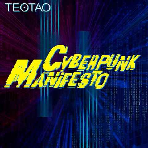 Cyberpunk Manifesto