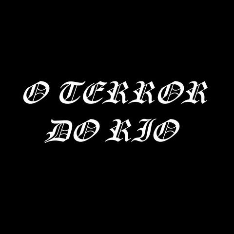 O Terror do Rio