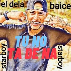 Tu No Ta de Na