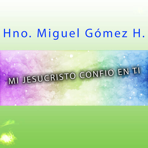 Mi Jesucristo Confio en Ti