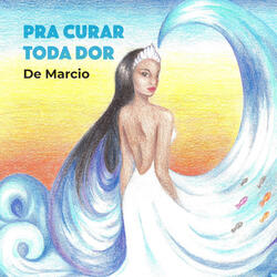Pra Curar Toda Dor