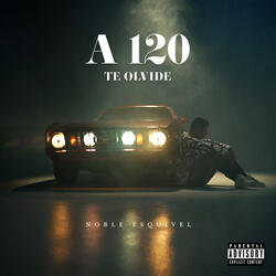 A 120 Te Olvidé