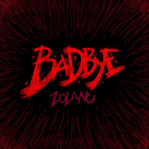 Badbye