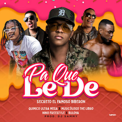 Pa Que Le De