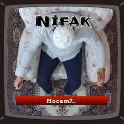 Hocam?..