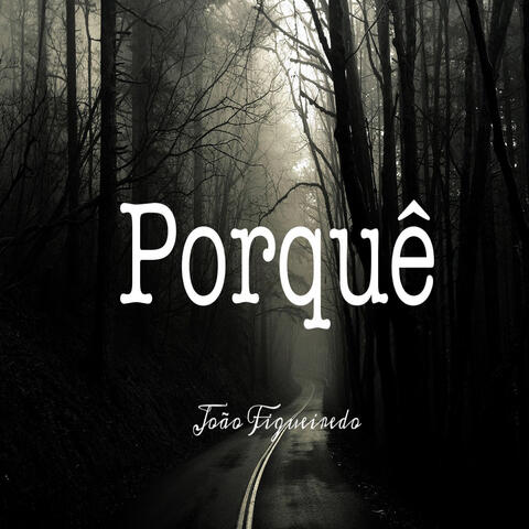 Porquê