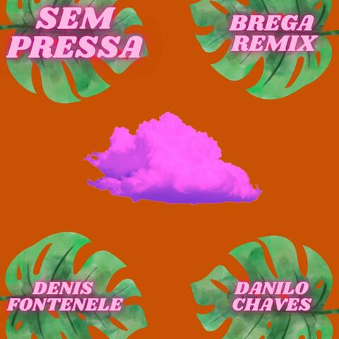 Sem Pressa