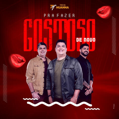 Pra Fazer Gostoso de Novo