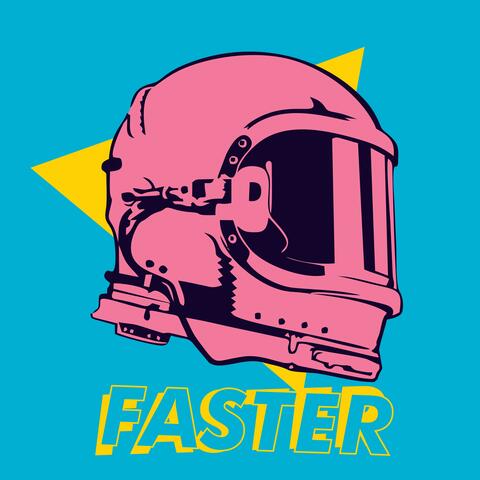 Faster