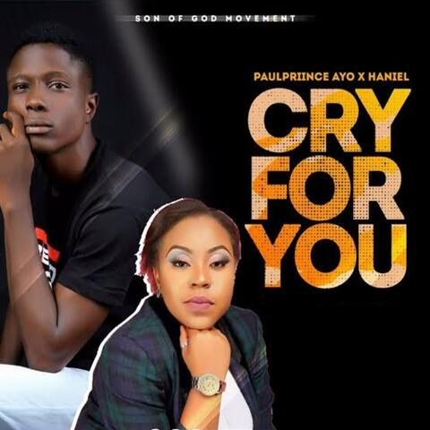 Cry for You
