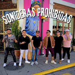 Sonideras Prohibidas: Tus Jefes No Me Quieren/ Ojitos Bonitos/ Que Bonito Bailas