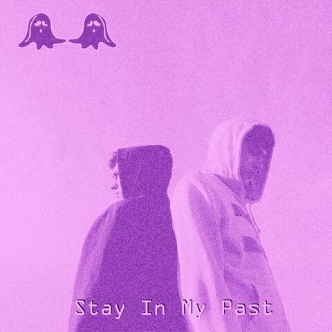 Stay in My Past (Tiktok Whole Pitch Refresh)