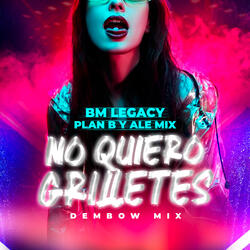 No Quiero Grilletes