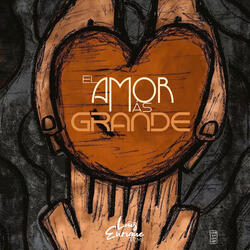 El Amor Más Grande