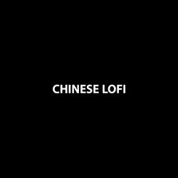 Chinese Lofi