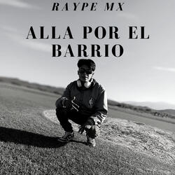 Alla por el Barrio