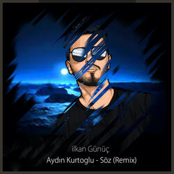 Aydın Kurtoğlu - Söz
