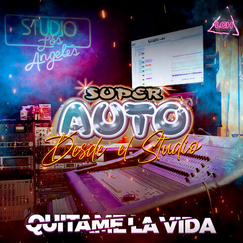 Quitame la Vida (Desde el Studio)