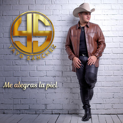 Me Alegras La Piel