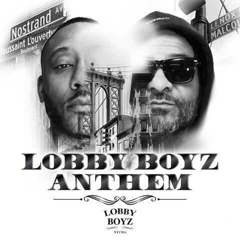 Lobby Boyz Anthem