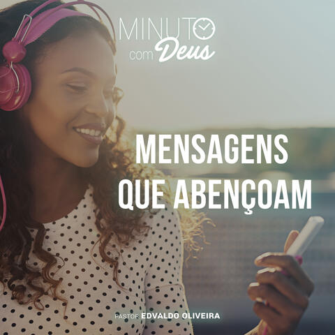 Minuto Com Deus: Mensagens Que Abençoam