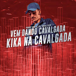 Vem Dando Cavalgada Kika na Cavalgada