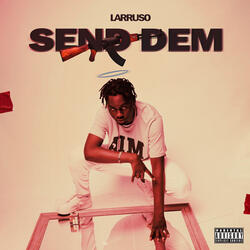 Send Dem