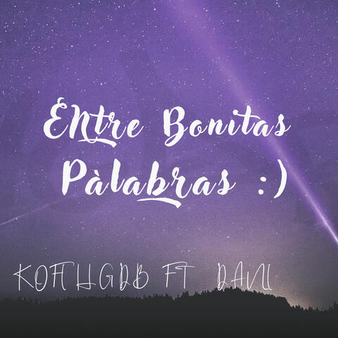 Entre Bonitas Palabras