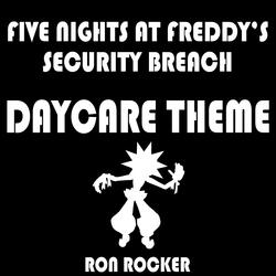 Five Nights at Freddy's: Security Breach - Daycare Theme